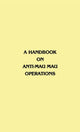 Book cover of: Handbook on Anti-Mau Mau Operations. By: East Africa Commander in Chief