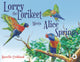 Book cover of: Lorry the Lorikeet Meets Alice Springs. By: Narelle Cridland