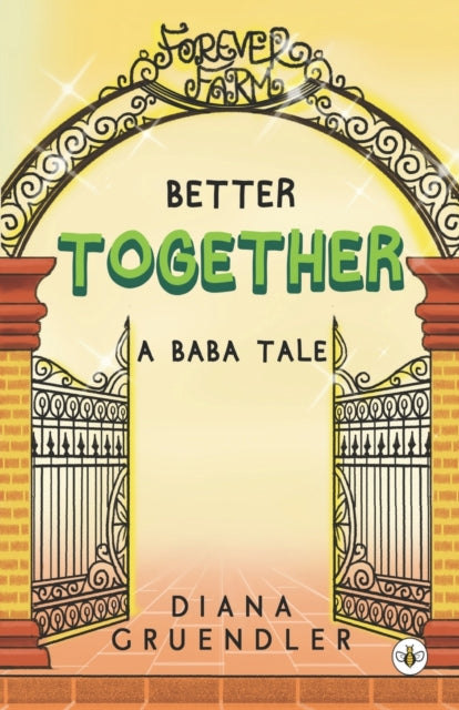 Book cover of: Better Together... A Baba Tale. By: Diana Gruendler