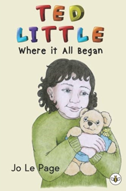 Book cover of: Ted Little - Where it All Began. By: Jo Le Page