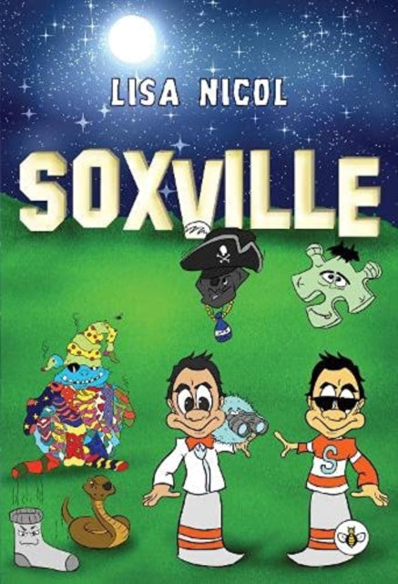 Book cover of: Soxville. By: Lisa Nicol