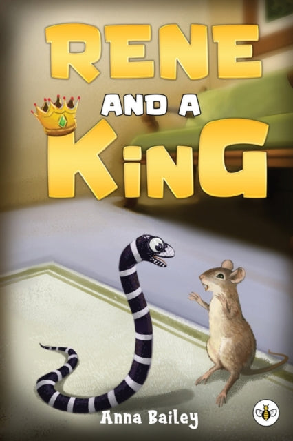 Book cover of: Rene and A King. By: Anna Bailey