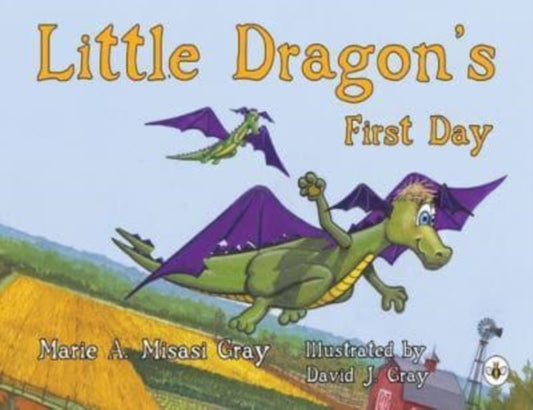 Book cover of: Little Dragon's First Day