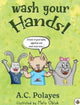 Book cover of: Wash Your Hands!