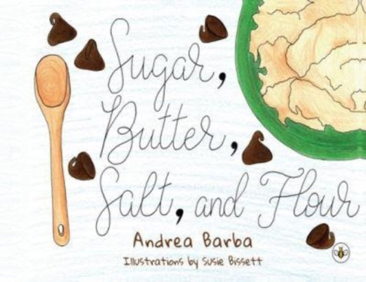 Book cover of: Sugar, Butter, Salt, and Flour