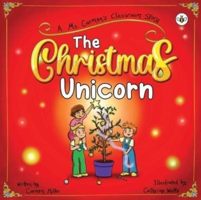 Book cover of: Christmas Unicorn. By: Carmen Miller