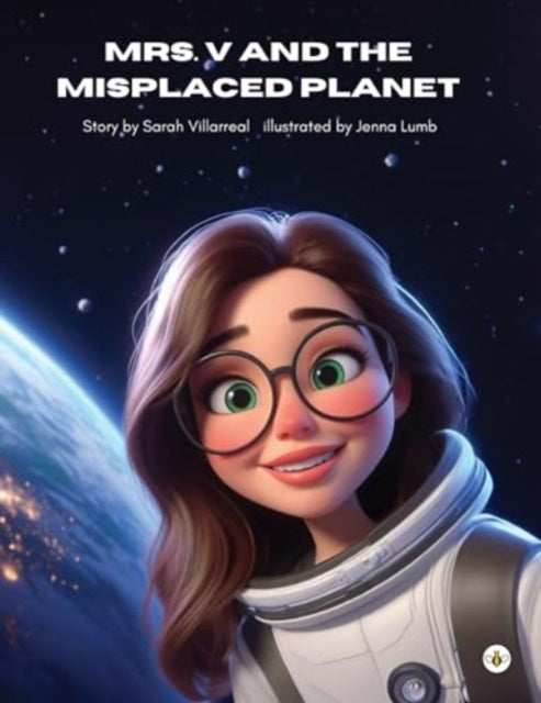 Book cover of: Mrs. V and the Misplaced Planet. By: Sarah Villarreal