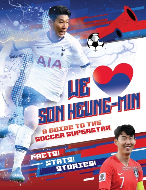 Book cover of: We Love Son Heung-Min. By: Emily Stead