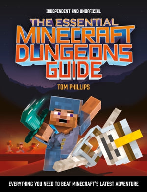 Essential Minecraft Dungeons Guide (Independent & Unofficial)