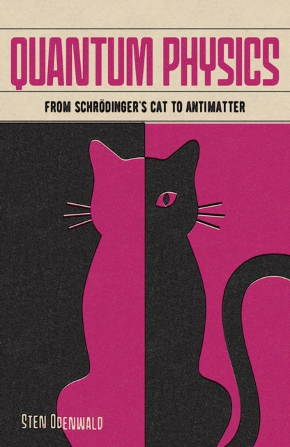 Book cover of: Quantum Physics. By: Sten F. Odenwald