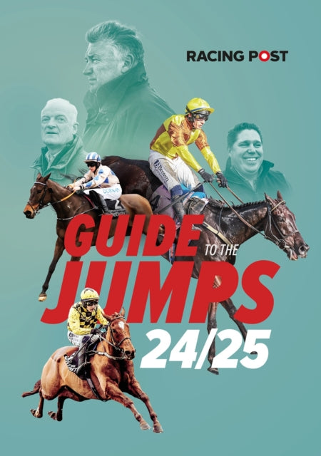Book cover of: Racing Post Guide to the Jumps 2024-25. By: David Dew