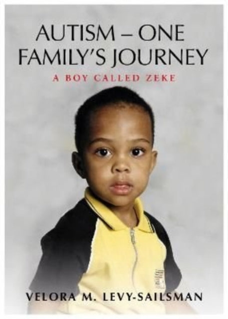 Book cover of: AUTISM - ONE FAMILY'S JOURNEY