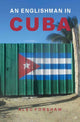 Book cover of: Englishman in Cuba
