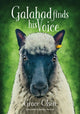 Book cover of: Galahad finds his Voice