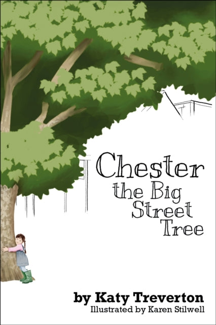 Book cover of: Chester The Big Street Tree