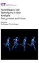 Book cover of: Technologies and Techniques in Gait Analysis. By: Nachiappan Chockalingam