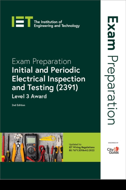 Book cover of: Exam Preparation: Initial and Periodic Electrical Inspection and Testing (2391)
