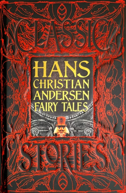 Book cover of: Hans Christian Andersen Fairy Tales. By: Flame Tree Studio (Gothic Fantasy)