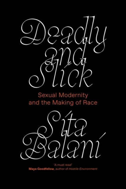 Book cover of: Deadly and Slick. By: Sita Balani