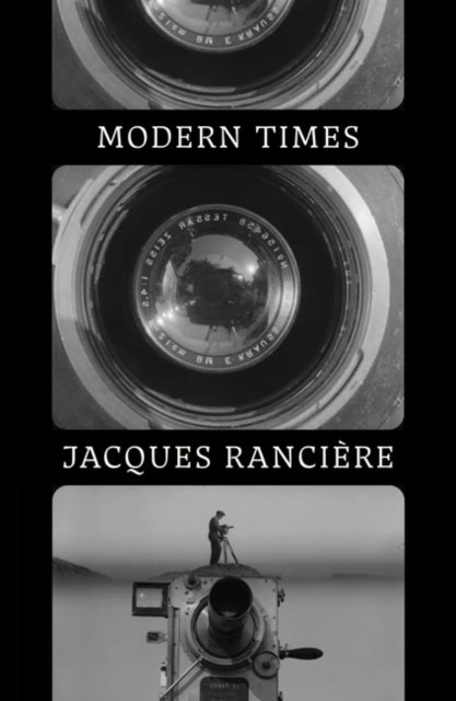 Book cover of: Modern Times. By: Jacques Ranciere