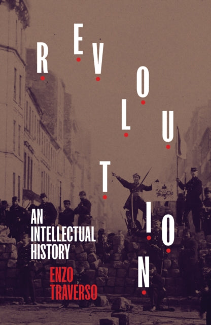 Book cover of: Revolution. By: Enzo Traverso
