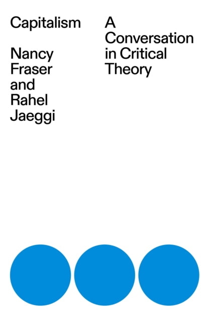 Book cover of: Capitalism. By: Nancy Fraser