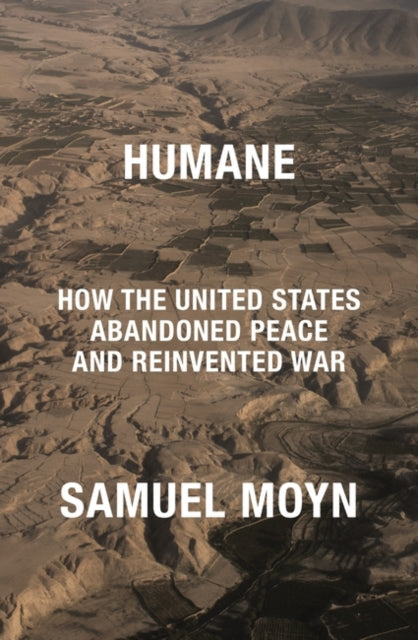 Book cover of: Humane. By: Samuel Moyn