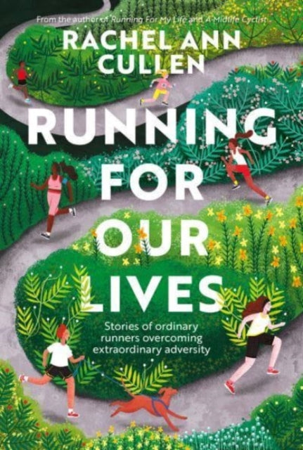 Book cover of: Running for Our Lives. By: Rachel Ann Cullen