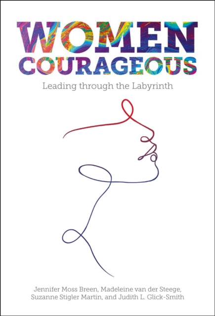 Book cover of: Women Courageous. By: Jennifer Moss Breen