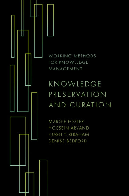 Book cover of: Knowledge Preservation and Curation. By: Margie Foster