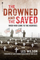Book cover of: Drowned and the Saved. By: Les Wilson