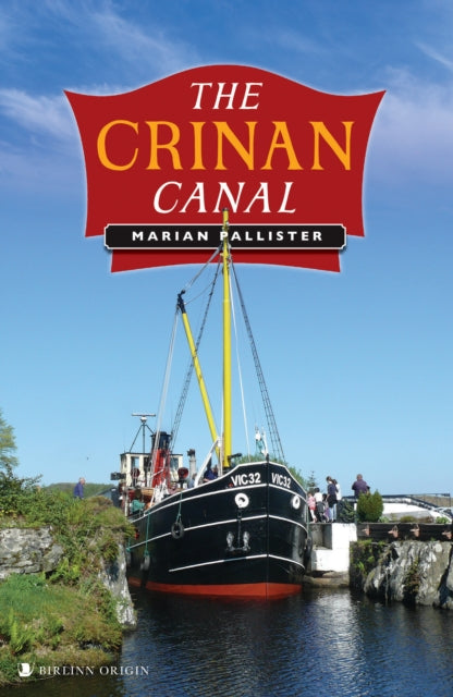 Book cover of: Crinan Canal. By: Marian Pallister