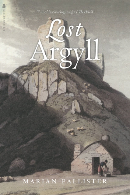 Lost Argyll 9781839830686 Marian Pallister