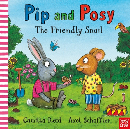 Book cover of: Pip and Posy: The Friendly Snail