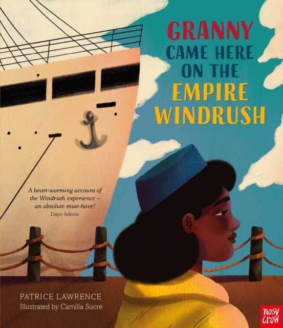 Granny Came Here on the Empire Windrush 9781839942310 Patrice Lawrence