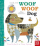 Book cover of: Look, it's Woof Woof Dog. By: Clare Youngs
