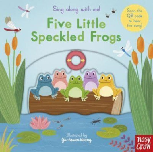 Sing Along With Me! Five Little Speckled Frogs 9781839947216 Yu-Hsuan Huang