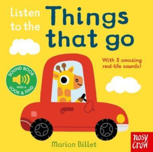 Listen to the Things That Go 9781839947339 Marion Billet