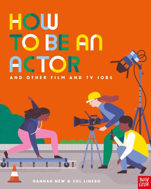 How to Be an Actor and Other Film and TV Jobs 9781839949654 NEW, HANNAH