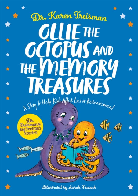 Book cover of: Ollie the Octopus and the Memory Treasures. By: Karen Treisman