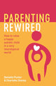 Book cover of: Parenting Rewired. By: Danielle Punter