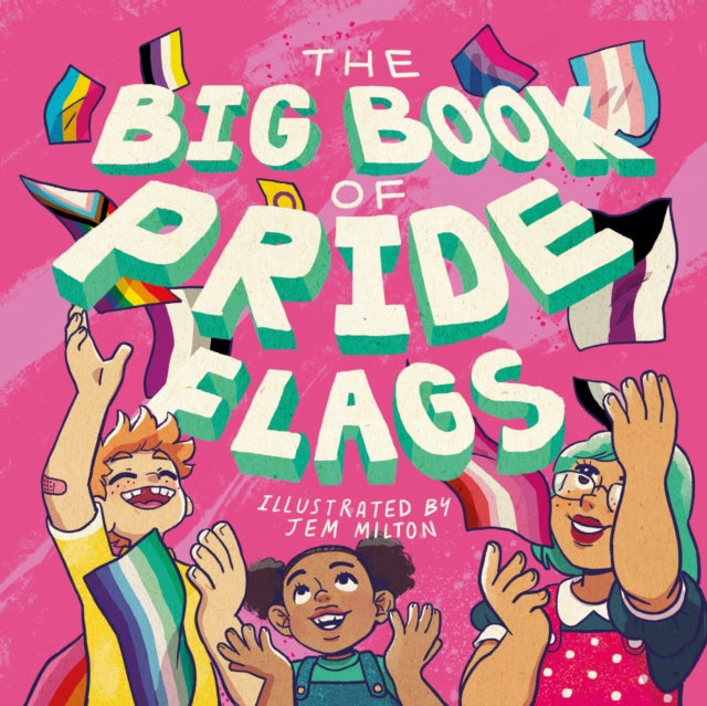 Book cover of: Big Book of Pride Flags. By: JESSICA KINGSLEY