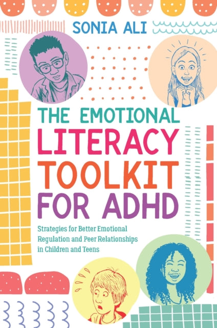 Book cover of: Emotional Literacy Toolkit for ADHD. By: Sonia Ali