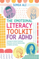 Book cover of: Emotional Literacy Toolkit for ADHD. By: Sonia Ali