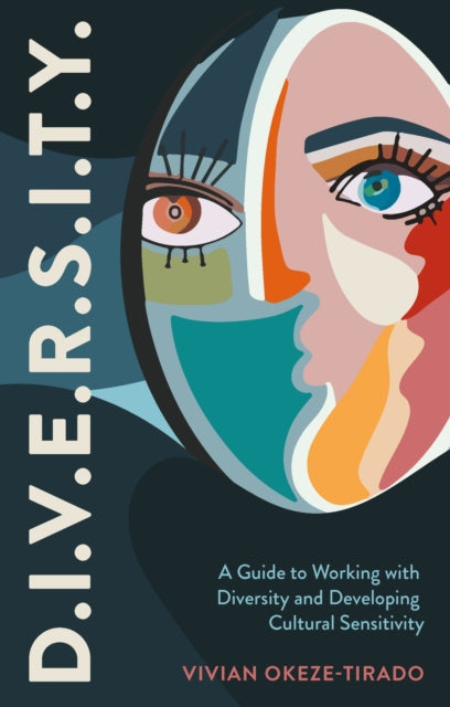 Book cover of: D.I.V.E.R.S.I.T.Y.. By: Vivian Okeze-Tirado