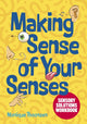 Book cover of: Making Sense of Your Senses. By: Monique Thoonsen
