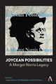 Book cover of: Joycean Possibilities: A Margot Norris Legacy. By: Joseph Valente