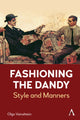 Book cover of: Fashioning the Dandy. By: Olga Vainshtein