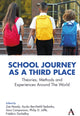 Book cover of: School Journey as a Third Place. By: Ayuko Berchtold-Sedooka