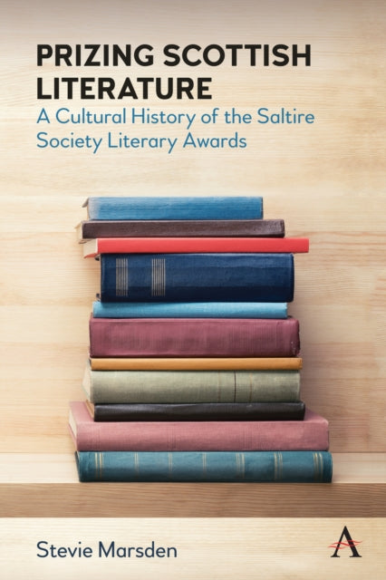 Book cover of: Prizing Scottish Literature. By: Stevie Marsden